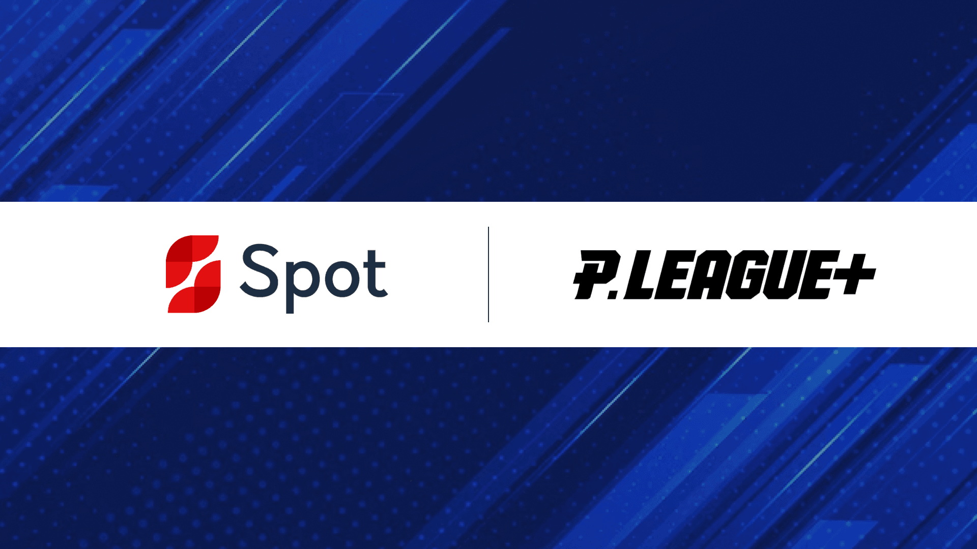 Proud to mark our 5th year partnering with P. LEAGUE+ | Witnessing Fan Engagement Built from the Ground Up! — Spot Customer Success